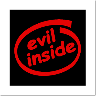 evil inside Posters and Art